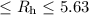 Mathematical equation: $\leq R_{\rm h}\leq 5.63$