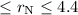 Mathematical equation: $\leq r_{\rm N}\leq 4.4$