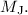 Mathematical equation: $ M_{\rm J}.$