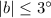 Mathematical equation: $ |b| \le 3^{\circ}$