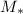 Mathematical equation: $M_*$