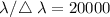 Mathematical equation: $\lambda/\!\bigtriangleup\lambda=20 000$