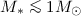 Mathematical equation: $M_{*} \la 1 M_{\odot}$