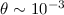 Mathematical equation: $\theta \sim 10^{-3}$