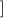 Mathematical equation: $\rbrack$