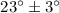 Mathematical equation: $23^\circ \pm 3^\circ$
