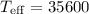Mathematical equation: $T_{\rm eff} = 35 600$