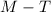 Mathematical equation: $M-T$