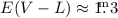 Mathematical equation: $E(V-L)\approx 1 .\!\!\!^{\rm m}3$
