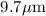 Mathematical equation: $\rm 9.7 \mu m$