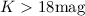 Mathematical equation: $K > 18 \rm{mag}$