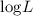 Mathematical equation: ${\rm log} L$