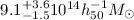 Mathematical equation: ${9.1^{+3.6}_{-1.5} 10^{14} h_{50}^{-1} M_{\odot}}$