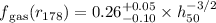 Mathematical equation: $f{\rm _{gas}}(r_{178}) = 0.26^{+0.05}_{-0.10} \times h_{50}^{-3/2}$