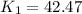 Mathematical equation: $K_1 = 42.47$