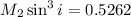 Mathematical equation: $M_2 \sin^3 i = 0.5262$