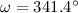 Mathematical equation: $\omega = 341.4^{\circ}$