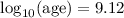 Mathematical equation: $\log_{10}({\rm age}) = 9.12$