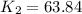 Mathematical equation: $K_2 = 63.84$