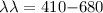 Mathematical equation: $\lambda\lambda = 410{-}680$