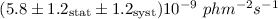 Mathematical equation: $(5.8 \pm 1.2_{\mathrm{stat}} \pm 1.2_{\mathrm{syst}}) 10^{-9}\ {ph} {m}^{-2} {s}^{-1}$