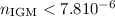 Mathematical equation: $n_{\rm IGM}< 7.8 10^{-6}$