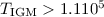 Mathematical equation: $T_{\rm IGM}> 1.1 10^{5}$