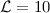 Mathematical equation: ${\cal L}=10$