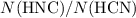 Mathematical equation: $N{\rm (HNC)}/N{\rm (HCN)}$