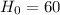 Mathematical equation: $H_{0}= 60$