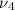 Mathematical equation: $\nu_4$