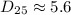 Mathematical equation: $D_{\rm 25} \approx 5.6$