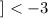 Mathematical equation: $]< -3$