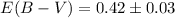 Mathematical equation: $E(B-V) = 0.42 \pm 0.03$