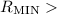 Mathematical equation: $R_{\rm MIN} > $