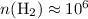 Mathematical equation: $n ({\rm H}_2) \approx 10^6$