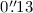 Mathematical equation: $0\farcs13$