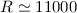 Mathematical equation: $R \simeq 11 000$