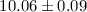 Mathematical equation: $10.06 \pm 0.09$