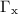 Mathematical equation: $\Gamma_{\rm x}$