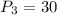 Mathematical equation: $P_3 = 30$