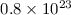 Mathematical equation: $0.8 \times 10^{23}$
