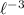Mathematical equation: $\ell^{-3}$