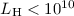 Mathematical equation: $L_{\rm H}< 10^{10}$
