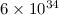 Mathematical equation: $6\times10^{34}$