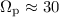 Mathematical equation: $\Omega_{\mathrm{p}} \approx 30$