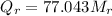 Mathematical equation: $Q_{r} = 77.043 M_{r}$