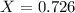 Mathematical equation: $X=0.726$