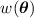 Mathematical equation: $w(\vec\theta)$