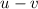 Mathematical equation: $u-v$
